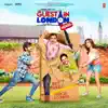 Raghav Sachar & Amit Mishra - Guest iin London (Original Motion Picture Soundtrack)